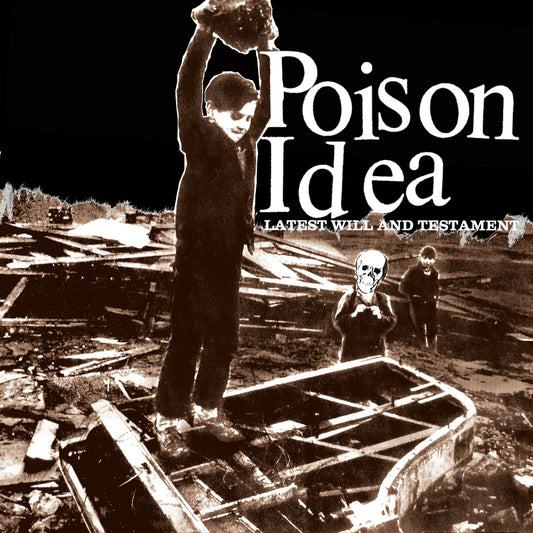 Poison Idea - Latest Will And Testament | - ALT/INDIE *NEW*
