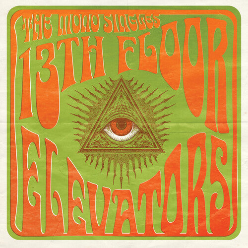 The 13th Floor Elevators - (PRESALE 11/26/26) The Mono Singles (140G VINYL LP) | NEW - ALT/INDIE *NEW*