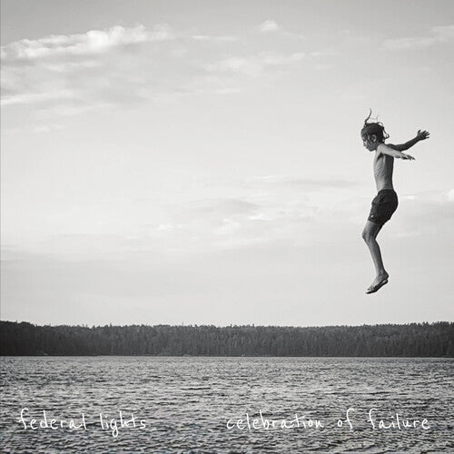 Federal Lights - (PRESALE 6/19/26) Celebration Of Failure (VINYL) | Mint (M) Mint (M) - ALT/INDIE *NEW*