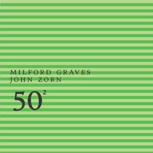 Graves, Milford & Zorn, John - Milford Graves & John Zorn - 50th Birthday Celebration Volume 2 (CD) | Mint (M) Mint (M) - ALT/INDIE *NEW*