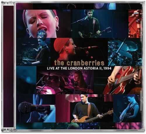 The Cranberries - (PRESALE 9/4/26) Live At The London Astoria Ii, 1994 (CD) | NEW - ALT/INDIE *NEW*