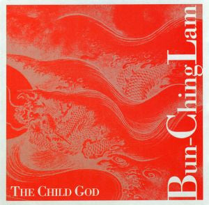 Lam, Bun Ching - The Child God (CD) | Mint Mint - ALT/INDIE *NEW*