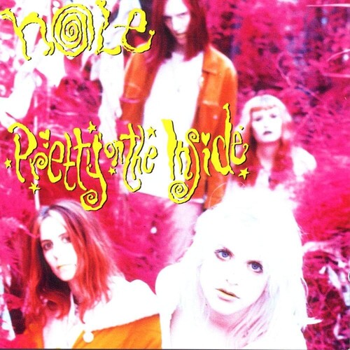Hole - (PRESALE 9/18/26) Pretty On The Inside (180G VINYL LP) | NEW - ALT/INDIE *NEW*