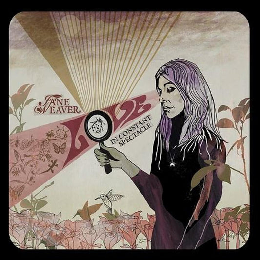 Weaver, Jane - Love In Constant Spectacle (INDIE EXCLUSIVE, DELUXE EDITION) | - ALT/INDIE *NEW*