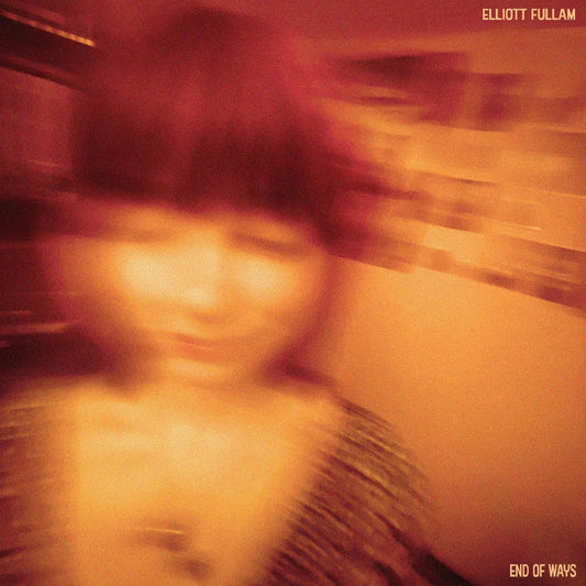 Fullam, Elliott - End of Ways (OPAQUE ORANGE VINYL) | - ALT/INDIE *NEW*