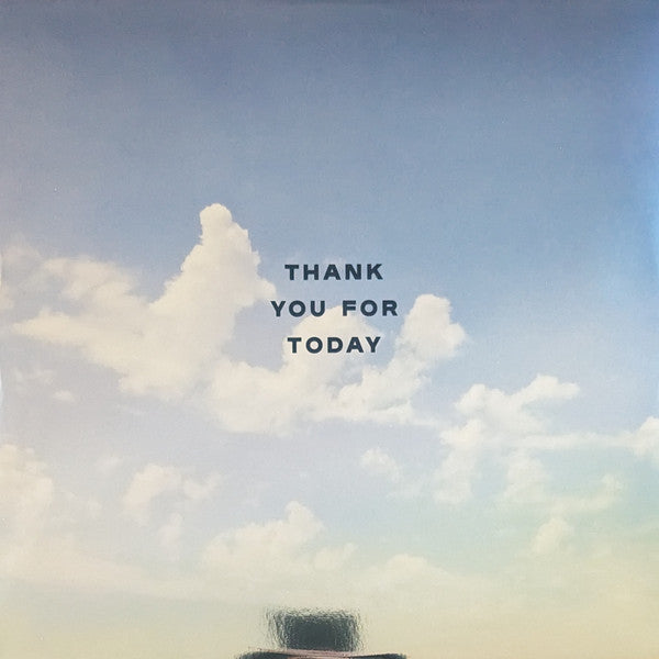 Thank You For Today | Mint (M) Mint (M) - ALT/INDIE *NEW*