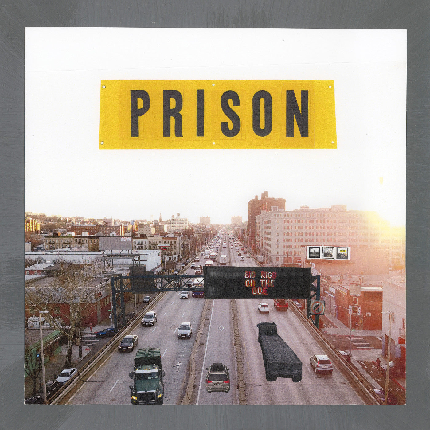 Prison - (PRESALE 7/31/26) Big Rigs on the BQE (FULLCOLOR INNERSLEEVE PHOTOS ART VINYL) | Mint Mint - ALT/INDIE *NEW*