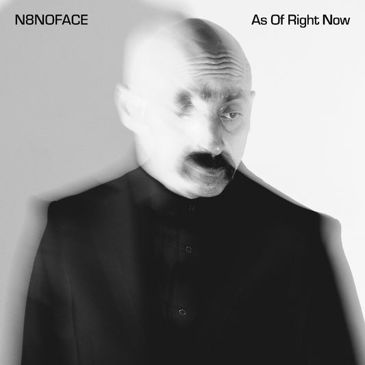 N8Noface - As Of Right Now | - ALT/INDIE *NEW*