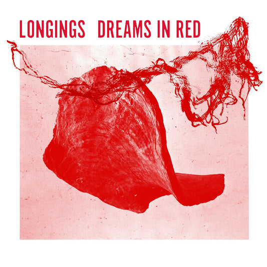 Longings - Dreams In Red | - ALT/INDIE *NEW*