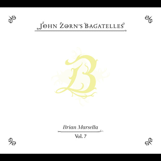 (PRE ORDER 3/20/26) The Bagatelles Vol. 7 (CD) | - ALT/INDIE *NEW*