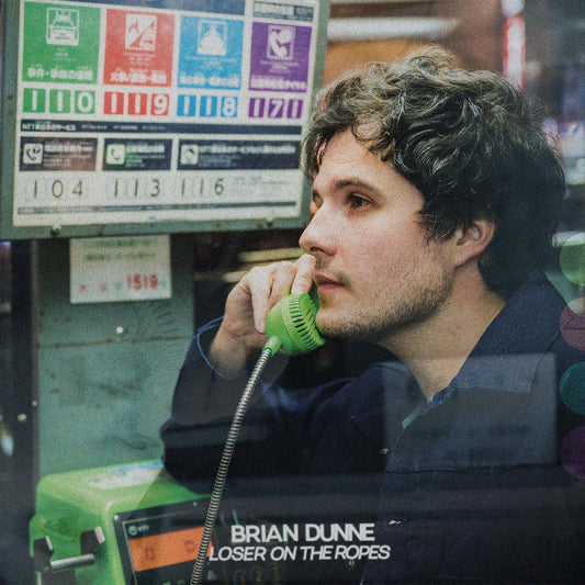 Dunne, Brian - Loser On The Ropes (CORAL VINYL) | - ALT/INDIE *NEW*