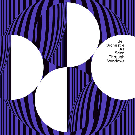 Bell Orchestre - As Seen Through Windows | - ALT/INDIE *NEW*