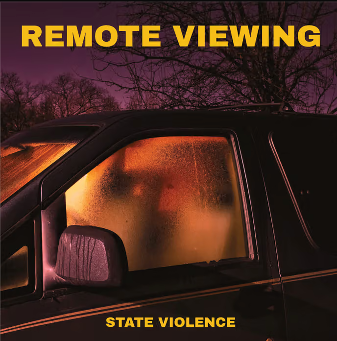 REMOTE VIEWING - (PRESALE 10/9/26) State Violence (IMPORT CD) | NEW - ALT/INDIE *NEW*