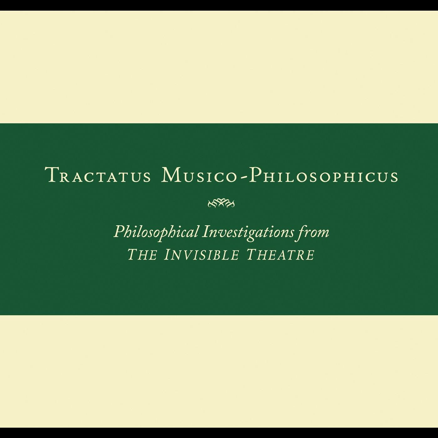 Zorn, John - Tractatus Musico-Philosophicus-Philosophical Investigations from The Invisible Theatre (CD) | Mint Mint - ALT/INDIE *NEW*