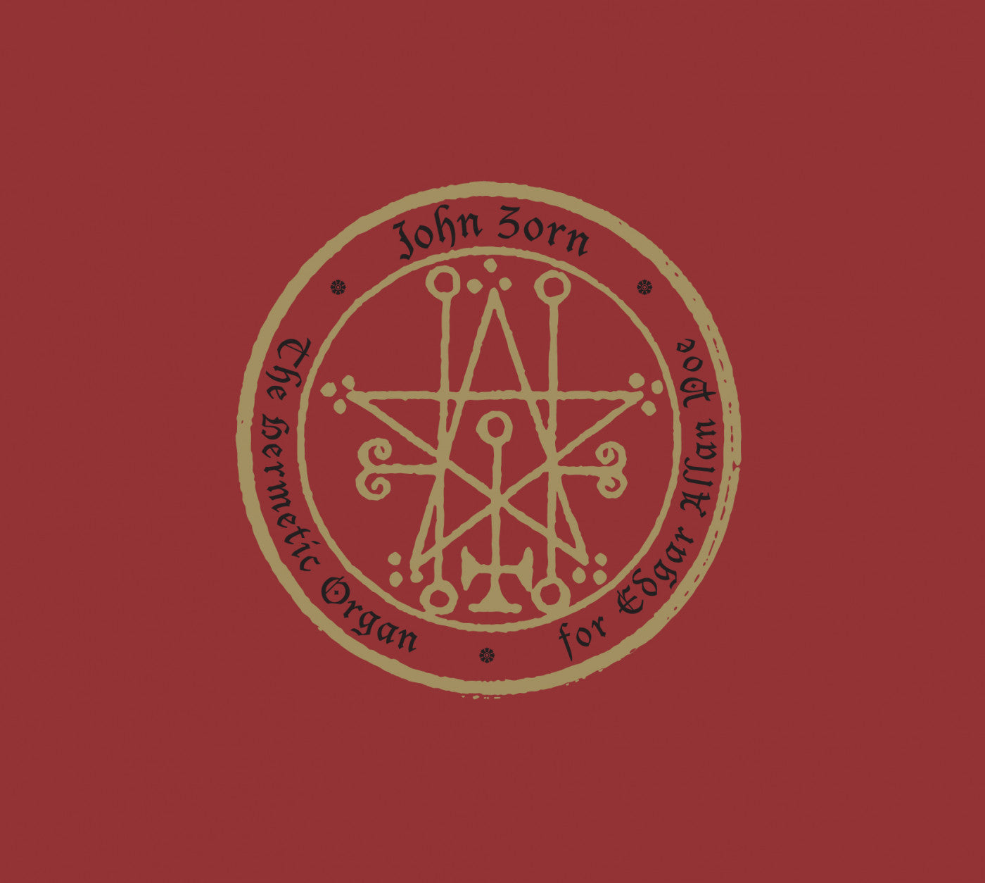 Zorn, John - The Hermetic Organ Vol 6 - For Edgar Allan Poe (CD) | Mint Mint - ALT/INDIE *NEW*