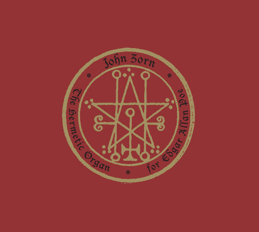 Zorn, John - The Hermetic Organ Vol 6 - For Edgar Allan Poe (CD) | Mint Mint - ALT/INDIE *NEW*