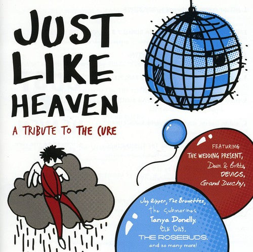 Various Artists - Just Like Heaven: A Tribute To The Cure (Reissue) (CD) | NEW - ALT/INDIE *NEW*