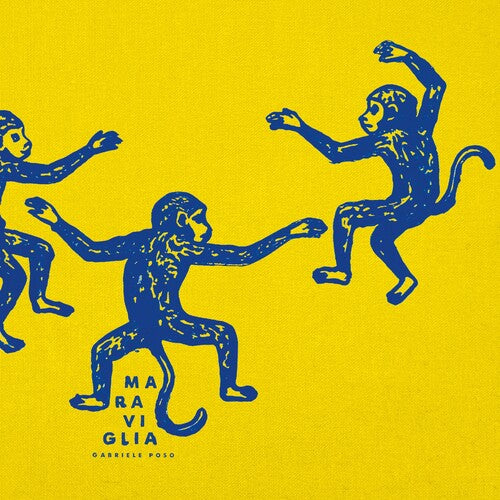 Gabriele Poso - (PRESALE 6/19/26) Maraviglia (VINYL) | Mint (M) Mint (M) - ALT/INDIE *NEW*