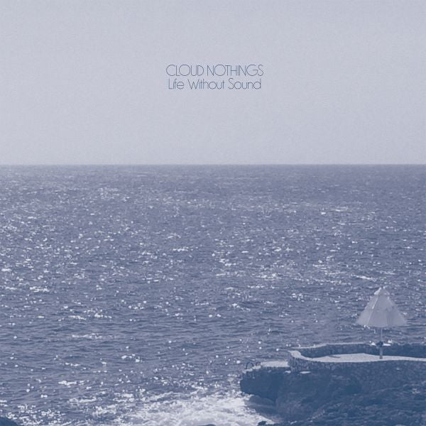 Cloud Nothings - Life Without Sound (CD) | Mint Mint - ALT/INDIE *NEW*
