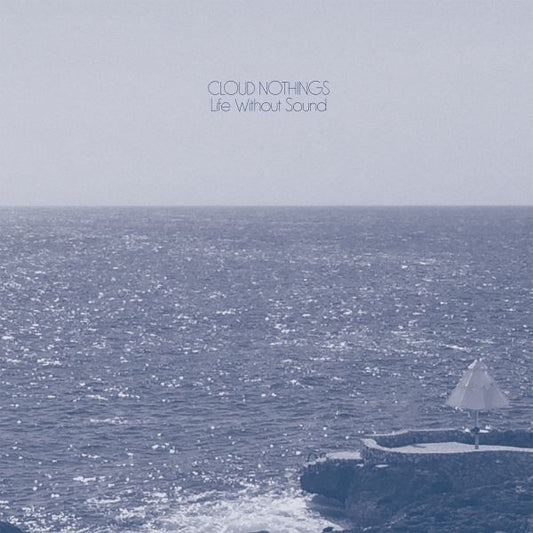 Cloud Nothings - Life Without Sound (CD) | Mint Mint - ALT/INDIE *NEW*