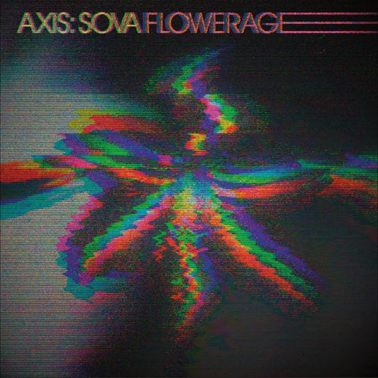 Axis: Sova - (PRESALE 10/23/26) Flowerage (FULLCOLOR AND INNERSLEEVE LYRICSNOTES VINYL LP) | NEW - ALT/INDIE *NEW*