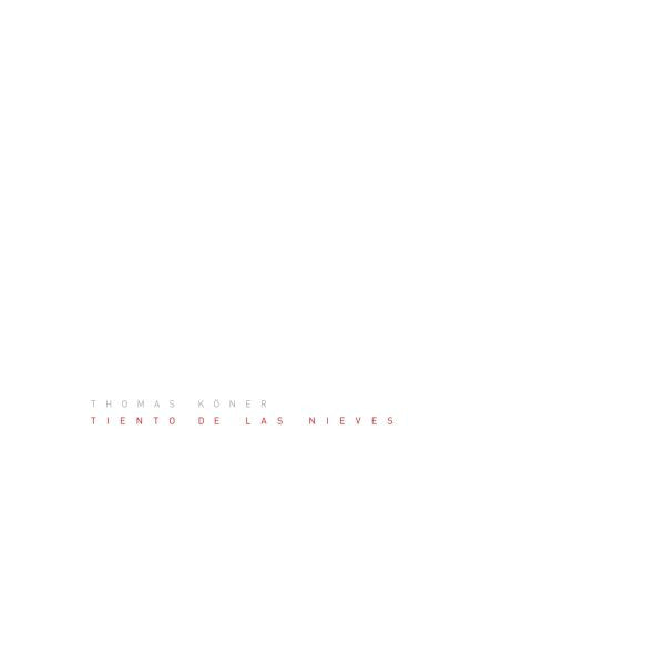 Koner, Thomas - Tiento de las Nieves (CD) | Mint Mint - ALT/INDIE *NEW*