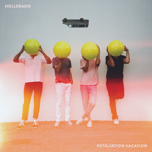 Hollerado - Retaliation Vacation | - ALT/INDIE *NEW*