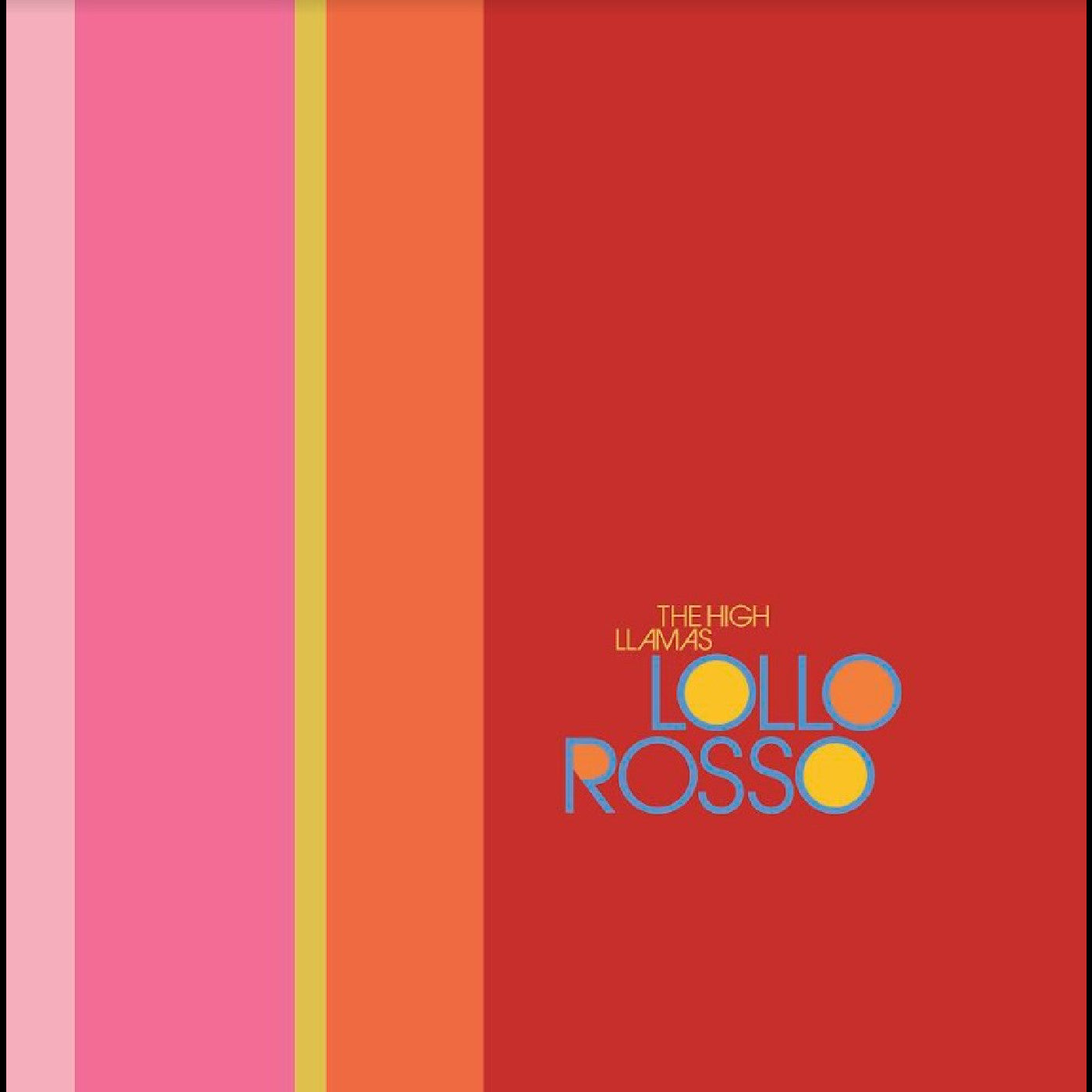 The High Llamas - Lollo Rosso (Vinyl) | - ALT/INDIE *NEW*