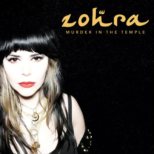 Zohra - Murder in the Temple | - ALT/INDIE *NEW*