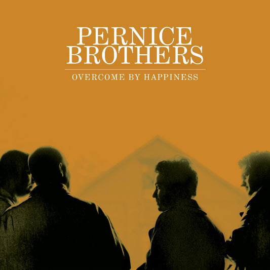 Pernice Brothers - Overcome By Happiness (25th Anniversary Edition) | - ALT/INDIE *NEW*