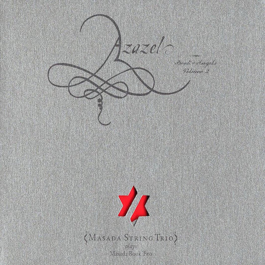Masada String Trio - Azazel - Masada Book Two - The Book Of Angels (CD) | Mint (M) Mint (M) - ALT/INDIE *NEW*