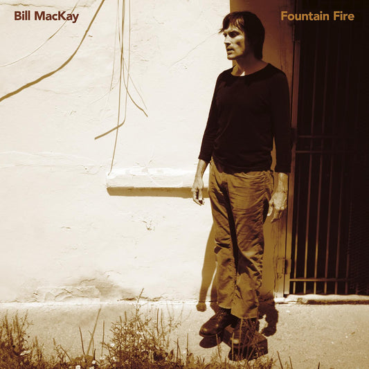 MacKay, Bill - Fountain Fire (CD) | Mint Mint - ALT/INDIE *NEW*