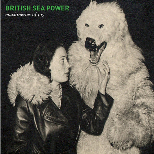 British Sea Power - Machineries Of Joy | - ALT/INDIE *NEW*