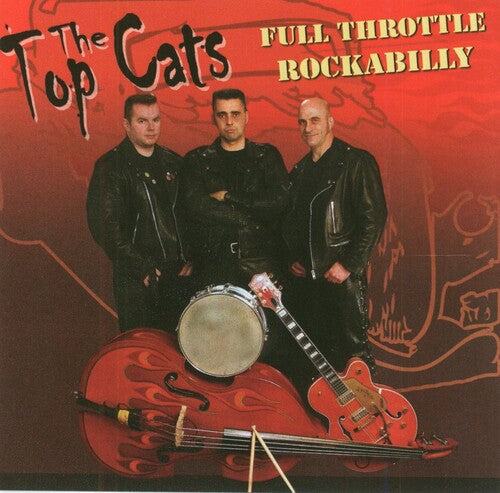 The Topcats - (PRESALE 12/11/26) Full Throttle Rockabilly (CD) | NEW - ALT/INDIE *NEW*