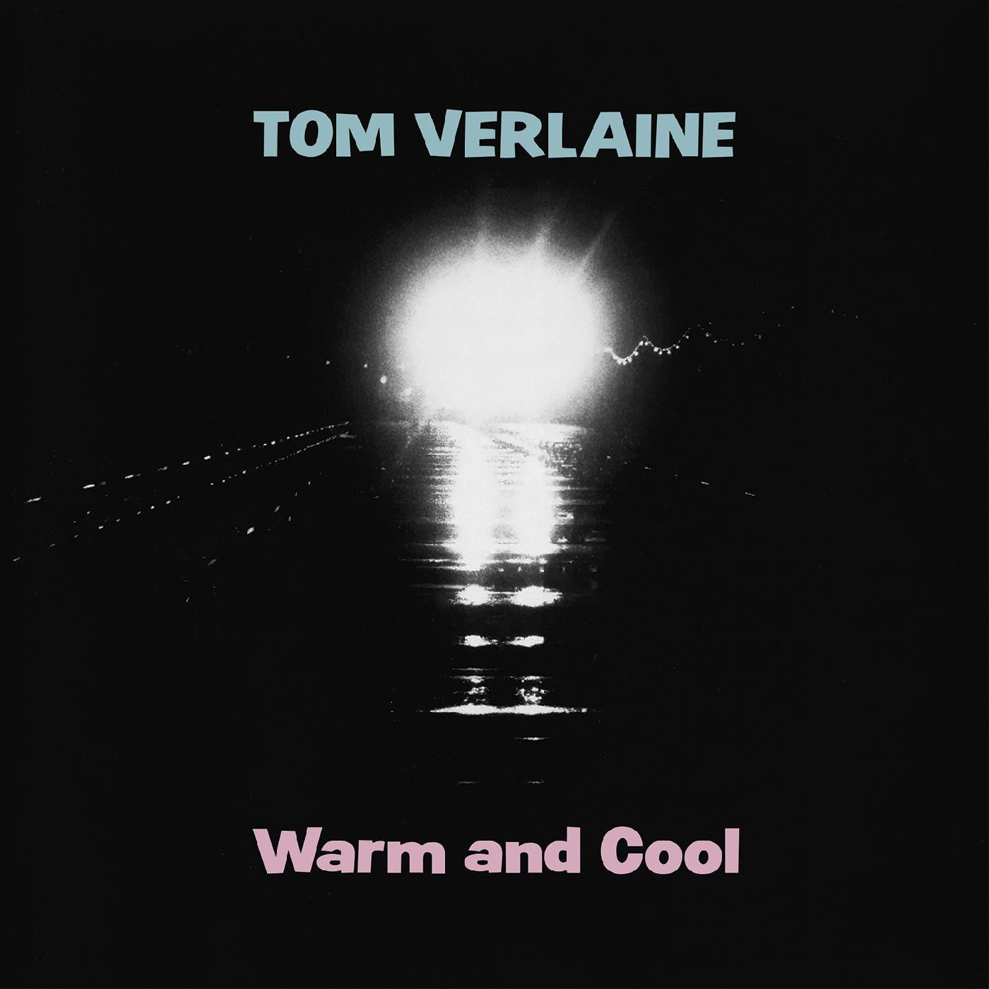 Verlaine, Tom - Warm and Cool (PINK VINYL) | - ALT/INDIE *NEW*