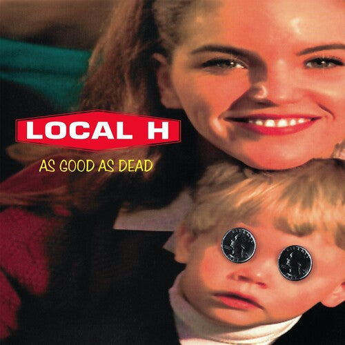Local H - (PRESALE 9/11/26) As Good as Dead 30th Anniversary Edition (CD) | NEW - ALT/INDIE *NEW*