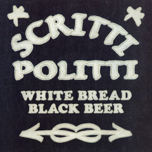 Scritti Politti - White Bread Black Beer | - ALT/INDIE *NEW*
