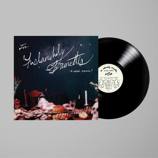 For Melancholy Brunettes (& sad women) | (PRE-ORDER: 03/21/2025) | Mint (M) Mint (M) - ALT/INDIE *NEW*