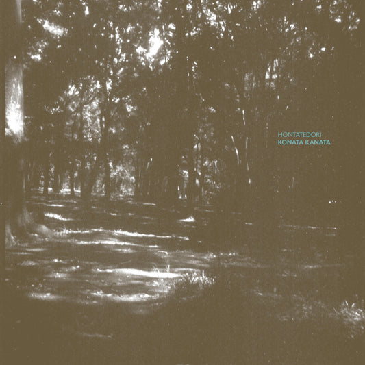 Hontatedori - Konata Kanata (Vinyl) | - ALT/INDIE *NEW*