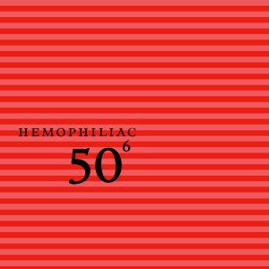 Hemophiliac - 50th Birthday Celebration - Volume 6 (CD) | Mint Mint - ALT/INDIE *NEW*