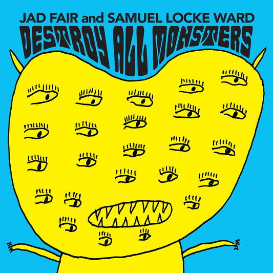 Fair, Jad and Samuel Locke Ward - Destroy All Monsters (OPAQUE ORANGE VINYL) | - ALT/INDIE *NEW*