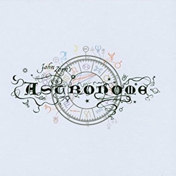 Zorn, John - Astronome (CD) | Mint Mint - ALT/INDIE *NEW*
