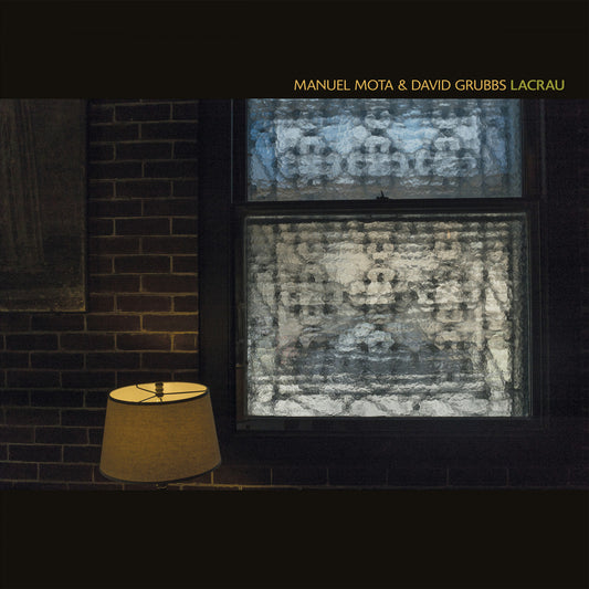 Mota, Manuel & David Grubbs - Lacrau (Vinyl) | Mint (M) Mint (M) - ALT/INDIE *NEW*