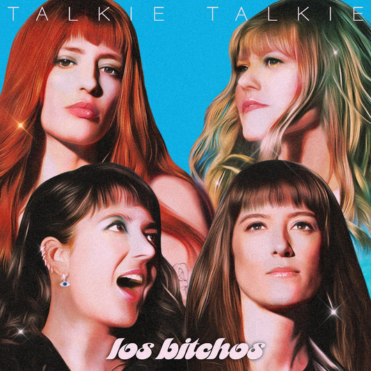 Los Bitchos - Talkie Talkie (CD) | - ALT/INDIE *NEW*