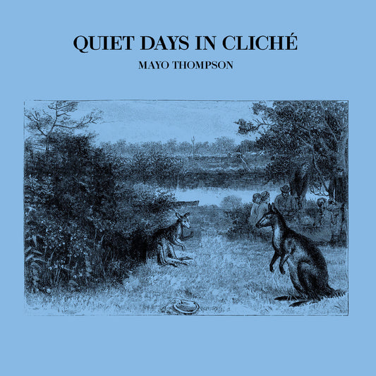 Mayo Thompson - (PRESALE 12/4/26) Quiet Days in Cliché (VINYL LP) | NEW - ALT/INDIE *NEW*