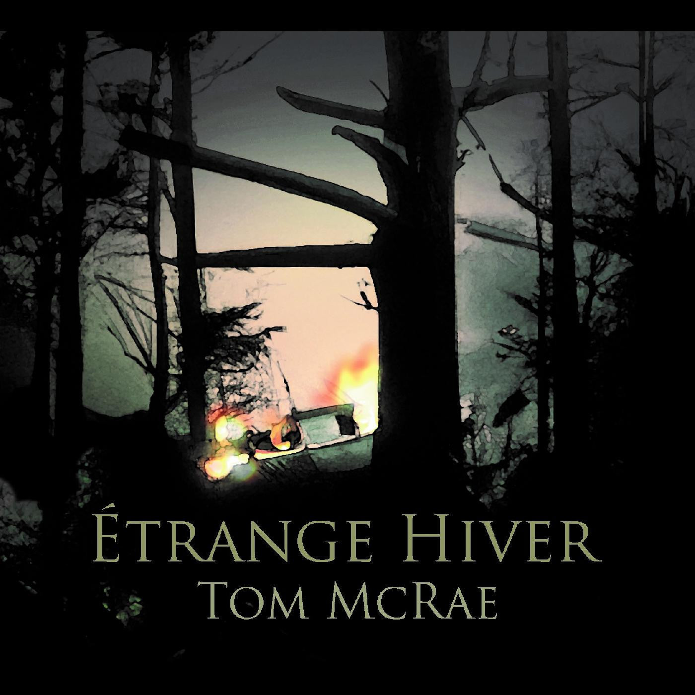 McRae, Tom - Étrange Hiver | - ALT/INDIE *NEW*