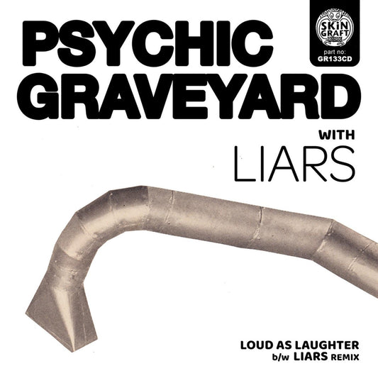 Psychic Graveyard - Loud As Laughter b/w LIARS Remix (CD) | NEW - ALT/INDIE *NEW*