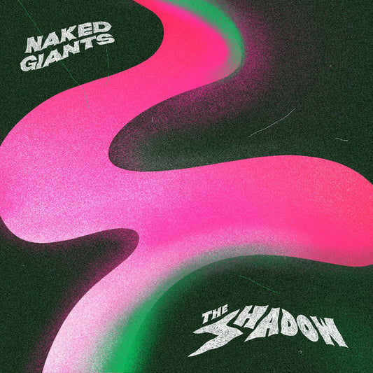 Naked Giants - The Shadow (CD) | Mint Mint - ALT/INDIE *NEW*
