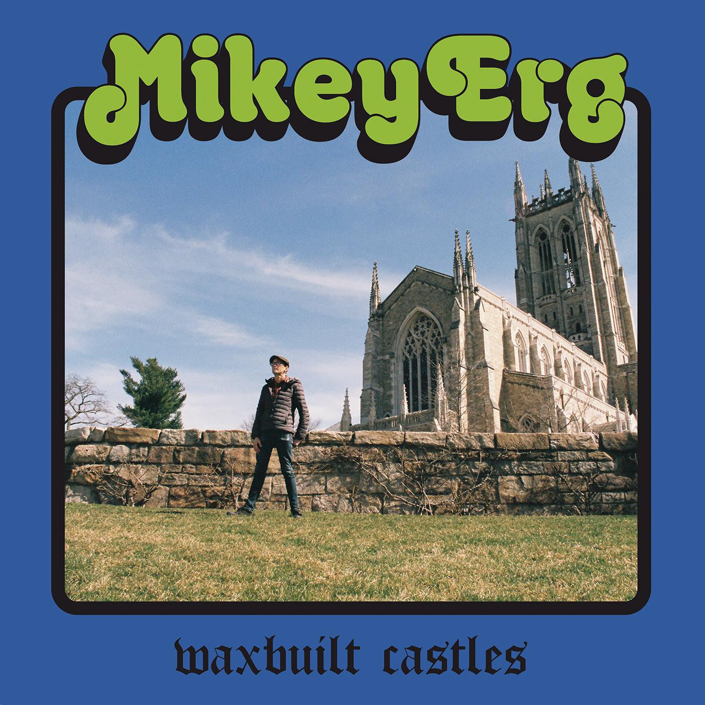 Erg, Mikey - Waxbuilt Castles | - ALT/INDIE *NEW*