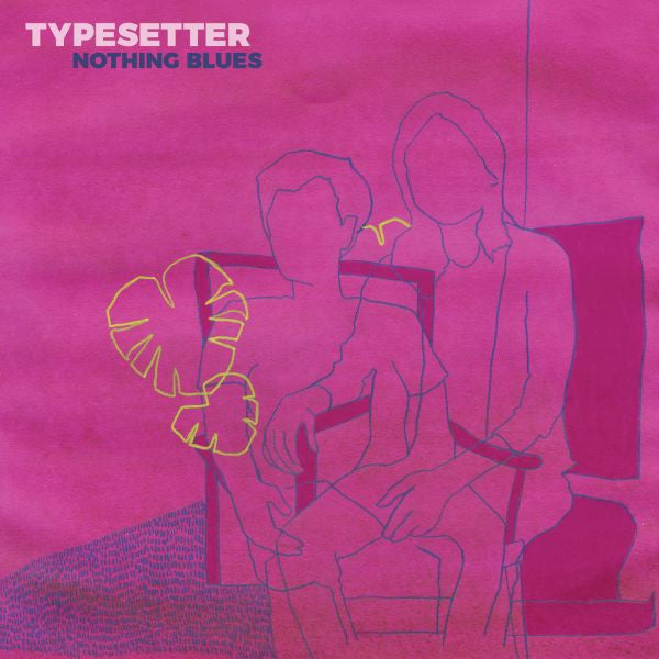 Typesetter - Nothing Blues (CD) | Mint Mint - ALT/INDIE *NEW*